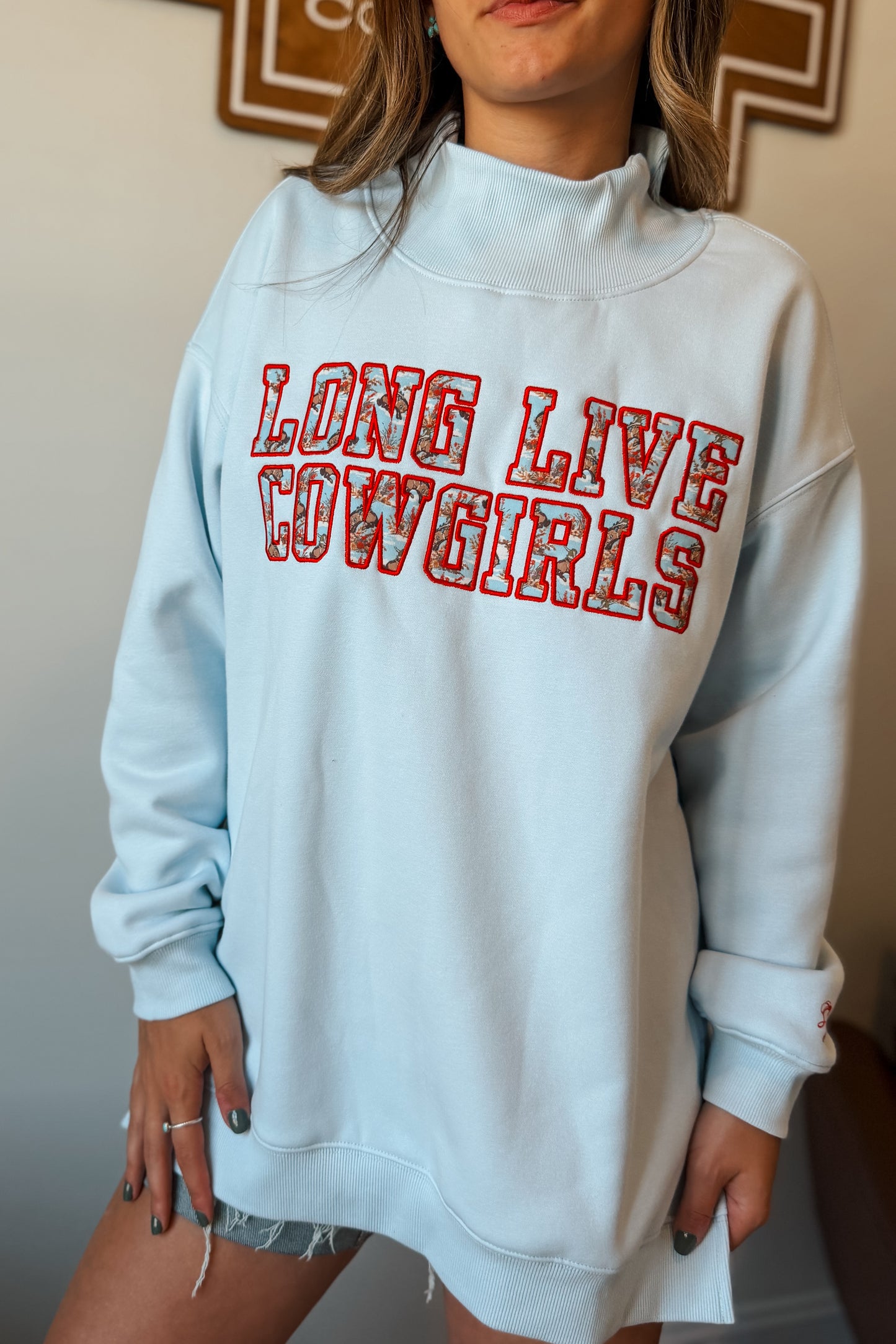 Long Live Cowgirls Mock Neck Sweatshirt