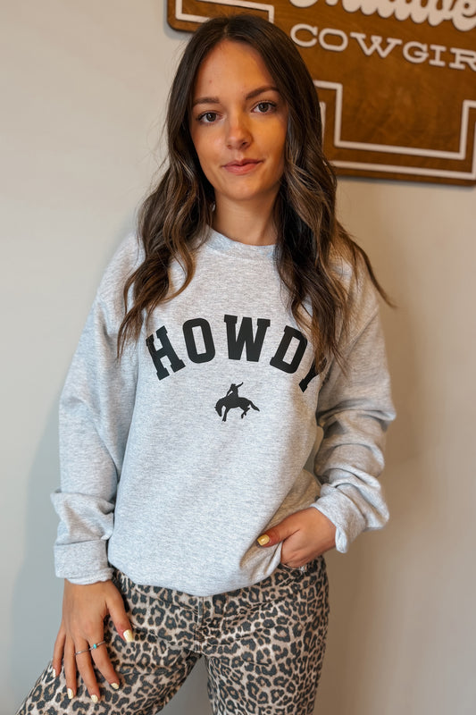 Ash grey Crewneck with Howdy text on the front in black