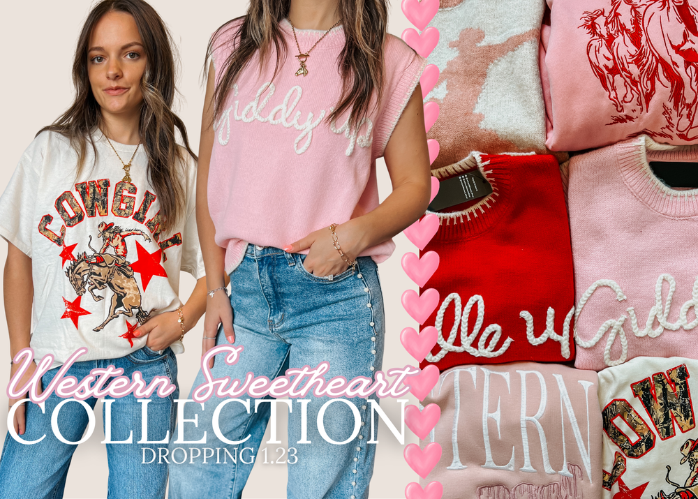 Western Sweetheart Collection featuring western graphic tees, pink knit “Giddy Up” sweater vest, and heart-themed cowgirl styles, with text reading “Western Sweetheart Collection dropping 1.23.”